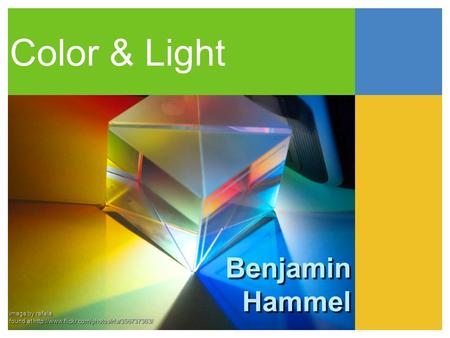 Color & Light Benjamin Hammel image by refeia