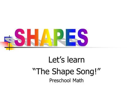 Let’s learn “The Shape Song!” Preschool Math