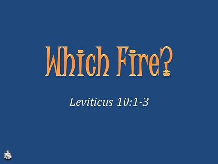 Leviticus 10:1-3. “Progressive” Churches of Christ “Progressive” Churches of Christ New hermeneutics New hermeneutics Change agents Change agents See.