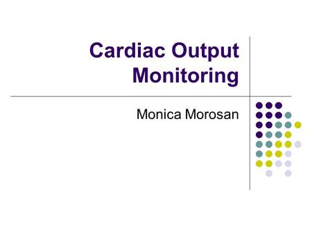 Cardiac Output Monitoring
