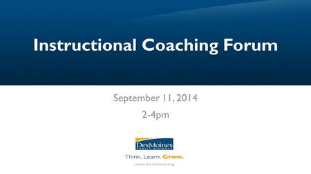 Instructional Coaching Forum
