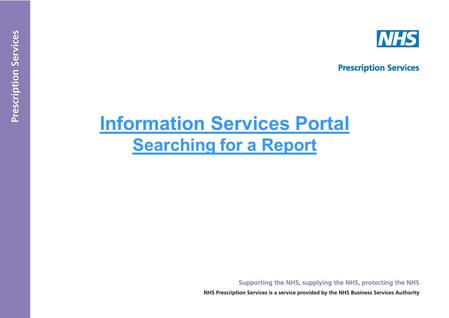 Information Services Portal Searching for a Report.