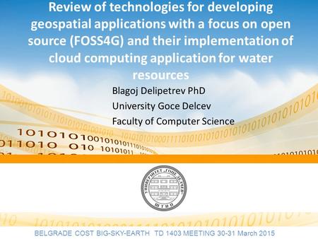 Review of technologies for developing geospatial applications with a focus on open source (FOSS4G) and their implementation of cloud computing application.