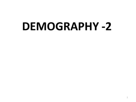 DEMOGRAPHY -2.