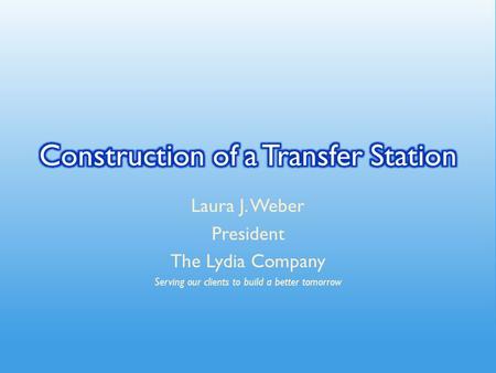 Construction of a Transfer Station