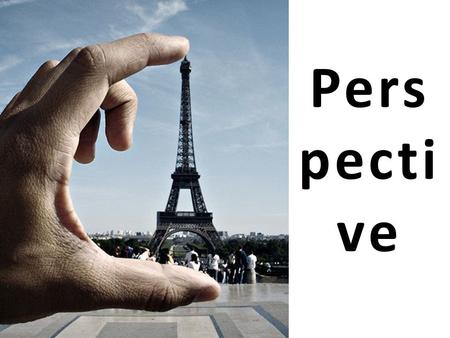 Pers pecti ve. a particular attitude towards something; a point of view.