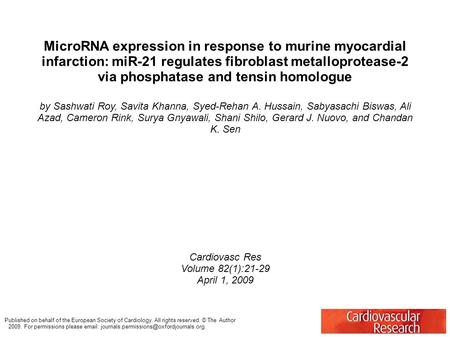 MicroRNA expression in response to murine myocardial infarction: miR-21 regulates fibroblast metalloprotease-2 via phosphatase and tensin homologue by.