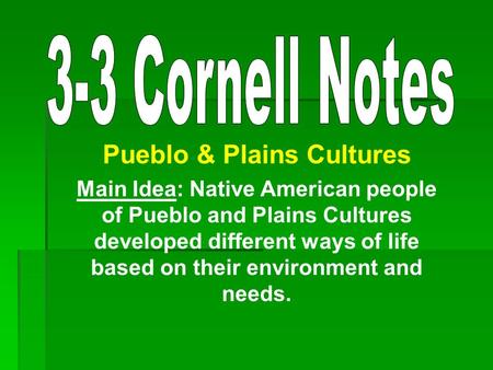 Pueblo & Plains Cultures
