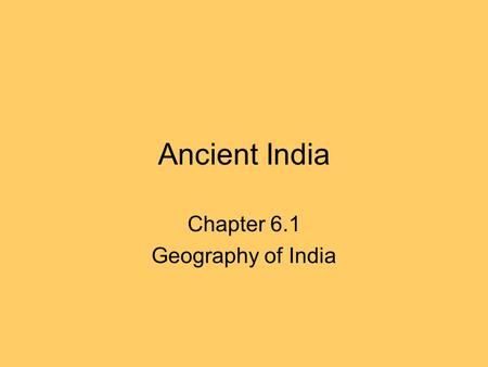 Chapter 6.1 Geography of India