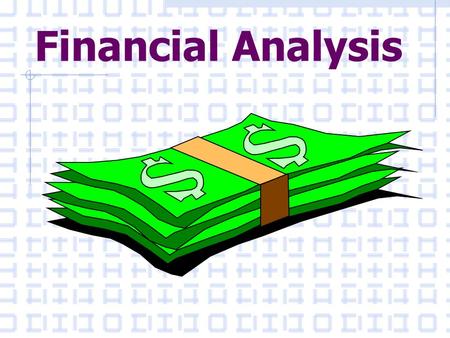 Financial Analysis.