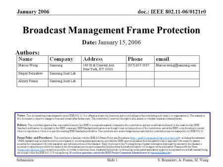 Doc.: IEEE 802.11-06/0121r0 Submission January 2006 S. Bezzateev, A. Fomin, M. WongSlide 1 Broadcast Management Frame Protection Notice: This document.