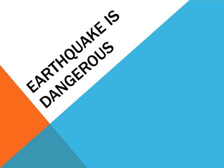EARTHQUAKE IS DANGEROUS. COMPLETE THE SENTENCES The hurricane was a terrible …. A … disaster happened to the citizens of the city. The disaster … is far.