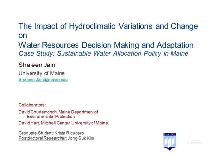 The Impact of Hydroclimatic Variations and Change on Water Resources Decision Making and Adaptation Case Study: Sustainable Water Allocation Policy in.