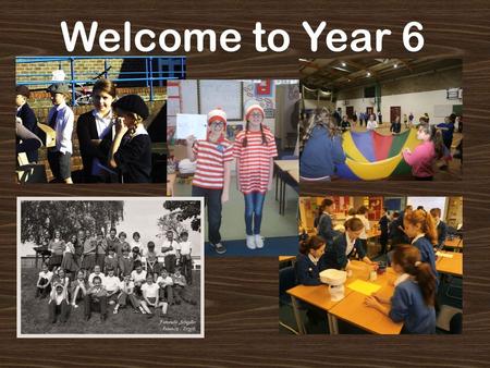 Welcome to Year 6.