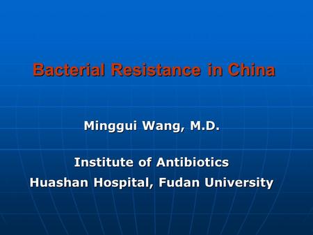 Bacterial Resistance in China