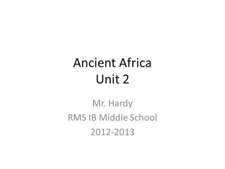 Mr. Hardy RMS IB Middle School
