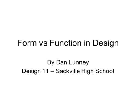 Form vs Function in Design