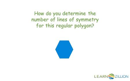 How do you determine the number of lines of symmetry for this regular polygon?