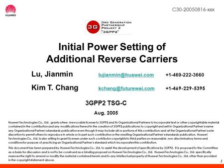 Huawei Technologies 1 C30-20050816-xxx Initial Power Setting of Additional Reverse Carriers Lu, Jianmin