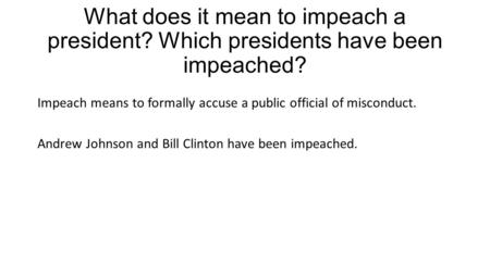 What does it mean to impeach a president