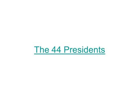 The 44 Presidents. Limits on Presidential Power: Informal Checks.