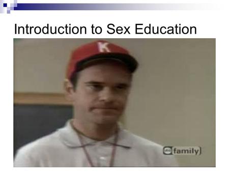 Introduction to Sex Education