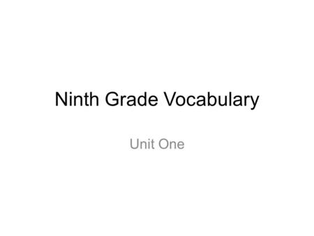 Ninth Grade Vocabulary Unit One. Greek root: PHOS ‘LIGHT” PHOTOS.
