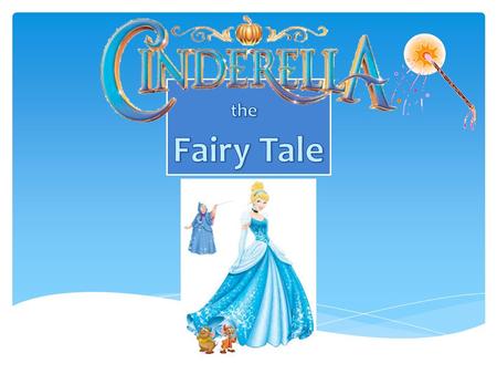 The Fairy Tale.