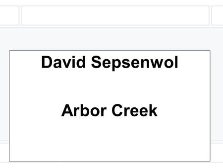David Sepsenwol Arbor Creek. Coffee?????? Let’s take 15 minutes… See you at ….!