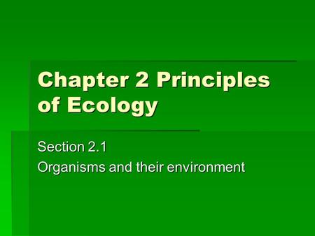 Chapter 2 Principles of Ecology