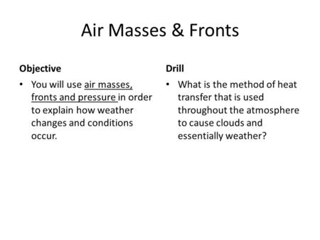 Air Masses & Fronts Objective Drill