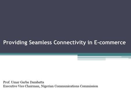 Providing Seamless Connectivity in E-commerce