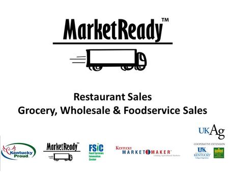 Restaurant Sales Grocery, Wholesale & Foodservice Sales.