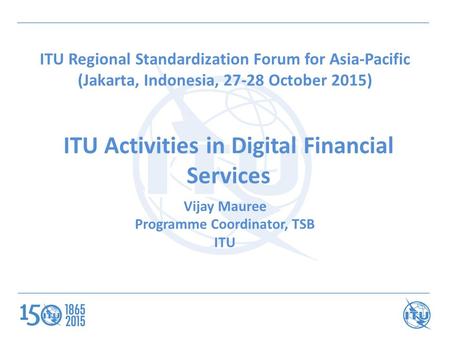 ITU Activities in Digital Financial Services