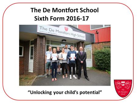 The De Montfort School Sixth Form