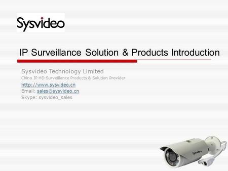 IP Surveillance Solution & Products Introduction