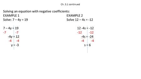 Solving an equation with negative coefficients: EXAMPLE 1 EXAMPLE 2