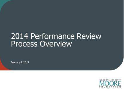 2014 Performance Review Process Overview