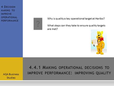 4 Decision making to improve operational performance