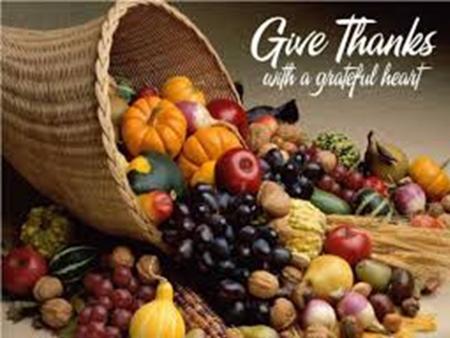 Welcome To Our Harvest Thanks-giving Service