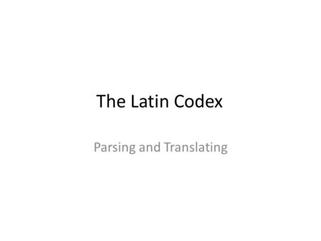 Parsing and Translating
