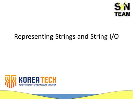 Representing Strings and String I/O. Introduction A string is a sequence of characters and is treated as a single data item. A string constant, also termed.