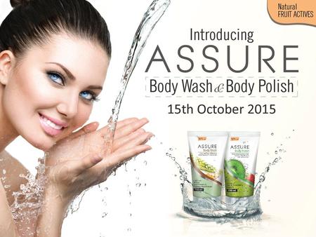 New ASSURE BODY WASH Enriched with Wheat, Soy Proteins and Ginseng Root Extract.