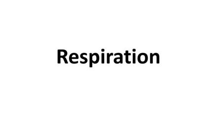 Respiration. Cellular respiration — glucose broken down, removal of hydrogen ions and electrons by dehydrogenase enzymes releasing ATP. The role of ATP.