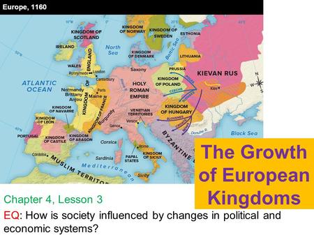 The Growth of European Kingdoms