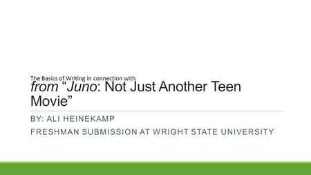 from “Juno: Not Just Another Teen Movie”
