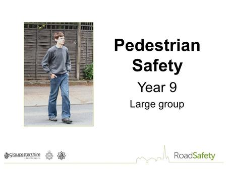 Pedestrian Safety Year 9 Large group. Travelling on which mode am I least likely to have an accident?