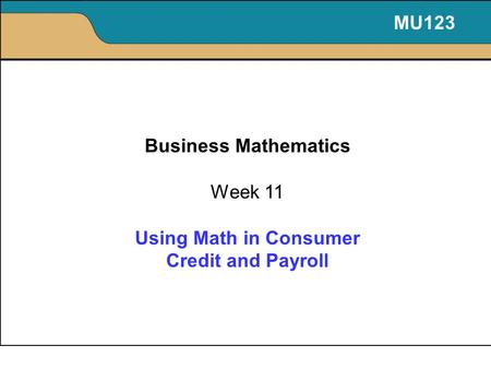Using Math in Consumer Credit and Payroll