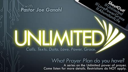 What Prayer Plan do you have?What Prayer Plan do you have? A series on the Unlimited power of prayer.A series on the Unlimited power of prayer. Come listen.