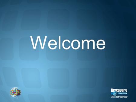 Welcome. Getting Started with Discovery Streaming.